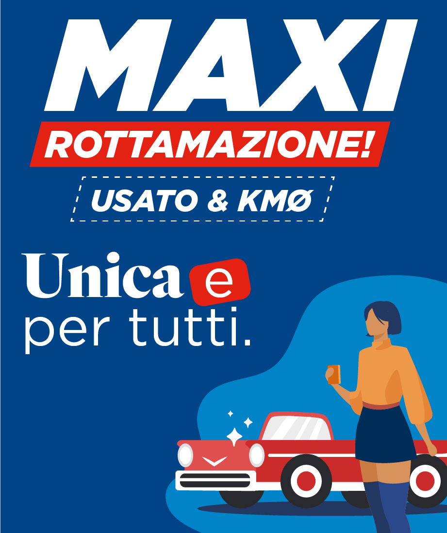 Maxi Rottamazione Usato & Km0